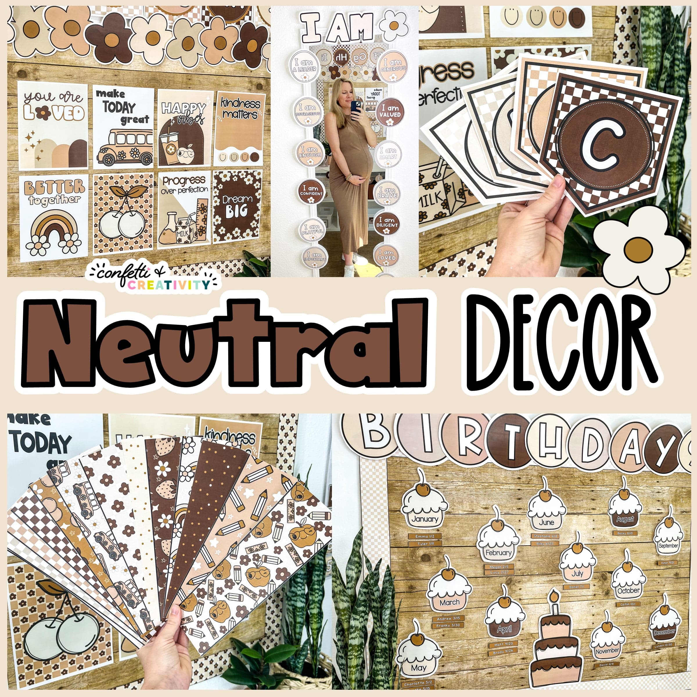 Shows the neutral classroom theme that features a mixture of browns and light colors. Includes pictures of the neutral birthday board, printable bulletin board borders, a bulletin board with motivational posters, Megan in an affirmation mirror, and an alphabet banner.