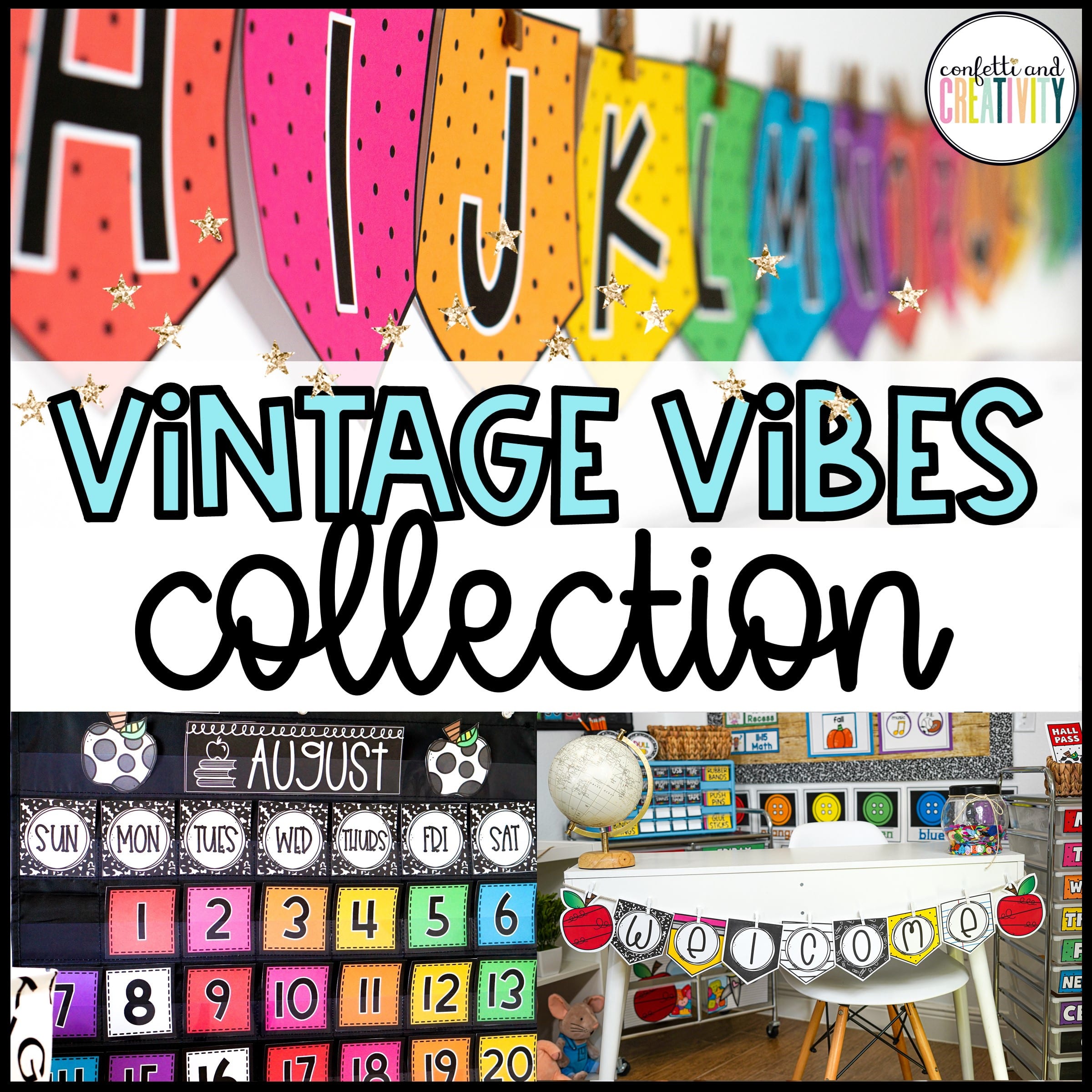 Shows the colorful vintage vibes classroom theme. Features a picture of the welcome banner, classroom calendar, and alphabet banner. All items have
