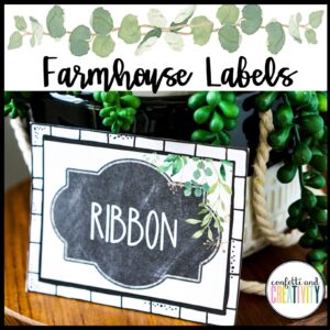 Shows an example Farmhouse Classroom label with the text "Ribbon". The labels feature eucalyptus leaves and a white farmhouse aesthetic
