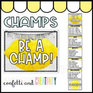 Shows the CHAMPS Posters from the Lemon Classroom Theme