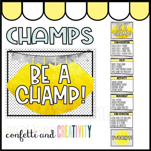 Shows the CHAMPS Posters from the Lemon Classroom Theme