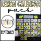 Shows a picture of the lemon classroom theme classroom calendar in a black pocket chart. Includes a month card, numbers for the days, and so much more!