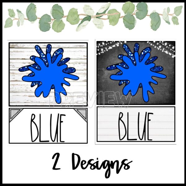 Modern Farmhouse Color Posters - Cover Photo Shows Modern Farmhouse Color Poster two vibrant “Blue” label designs—perfect for classroom color identification or decor—with a fun paint splatter graphic and two charming background options to suit your style.