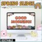 Shows the cover photo for the Spring Classroom Google Slides