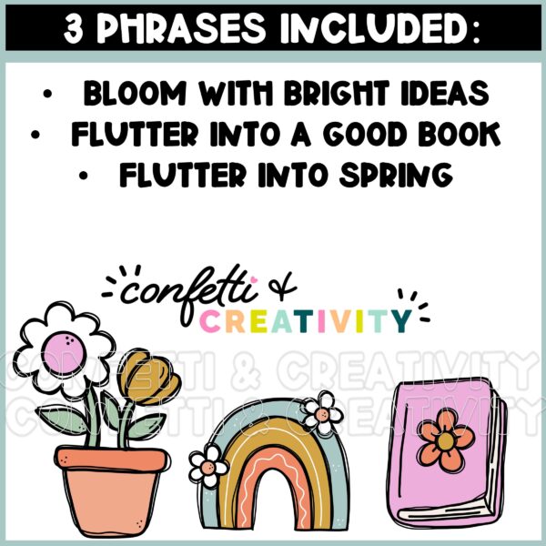 Spring Door Decor 4 Shows 3 alternative phrases for the Spring Classroom Door Decor Set